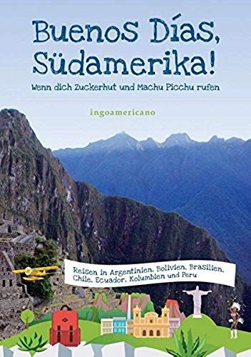 Buenos Días, Südamerika