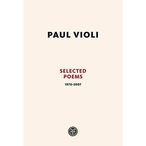Paul Violi: Selected Poems 1970-2007