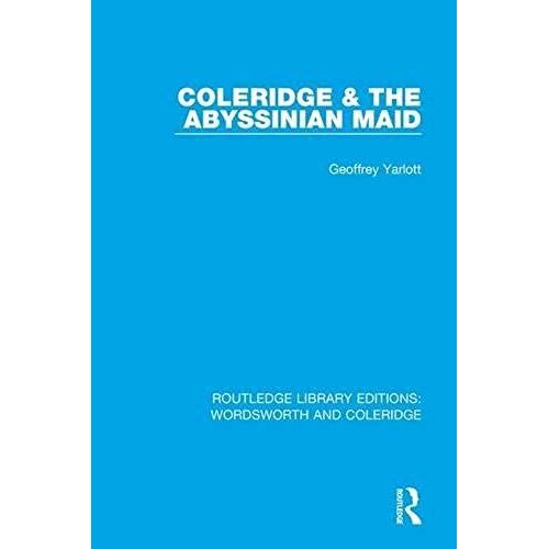 Coleridge And The Abyssinian Maid (Rle: Wordsworth And Coleridge)