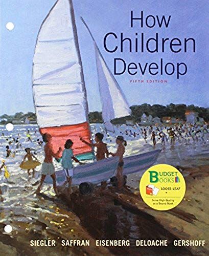 Loose-Leaf Version For How Children Develop 5e & Launchpad For How Children Develop (Six-Months Access) 5e