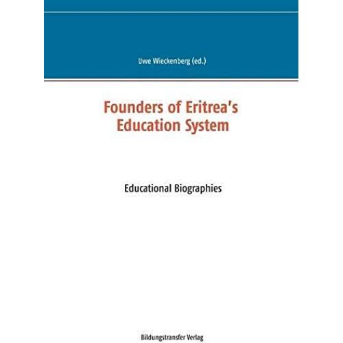 Founders Of Eritrea's Education System