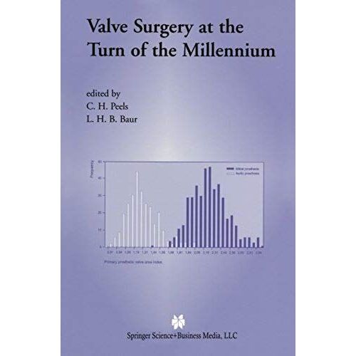 Valve Surgery At The Turn Of The Millennium