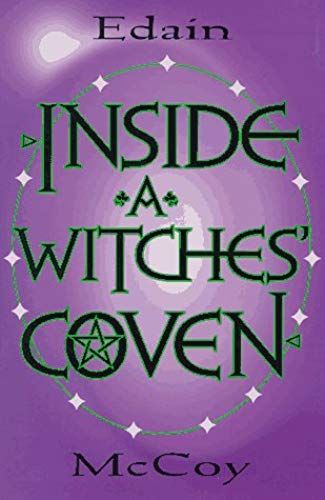 Inside A Witches' Coven (Llewellyn's Modern Witchcraft Series)