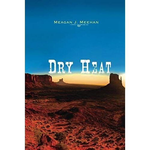Dry Heat