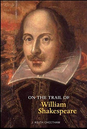 On The Trail Of William Shakes