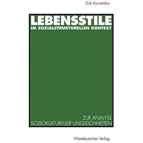 Lebensstile Im Sozialstrukturellen Kontext