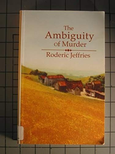 The Ambiguity Of Murder (Thorndike General)