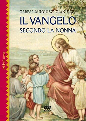 Il Vangelo Secondo La Nonna