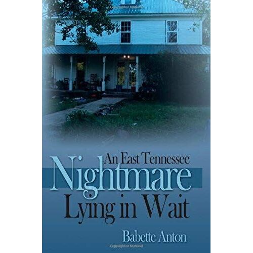 An East Tennessee Nightmare Lying In Wait
