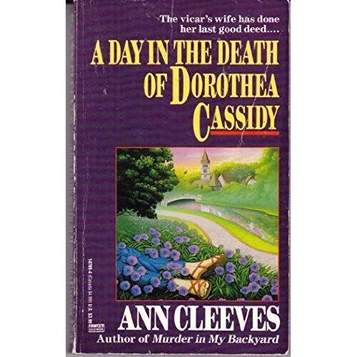 A Day In The Death Of Dorothea Cassidy