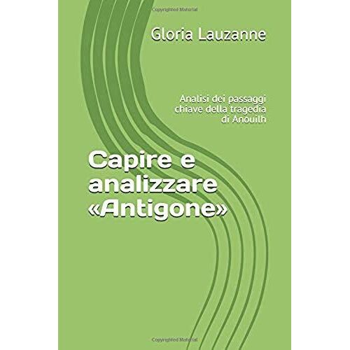 Capire E Analizzare Antigone
