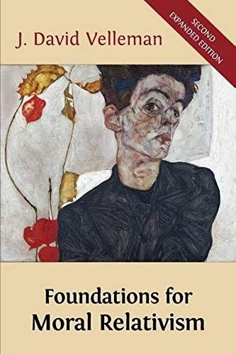 Foundations For Moral Relativism