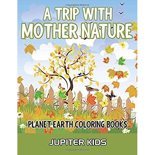 A Trip With Mother Nature