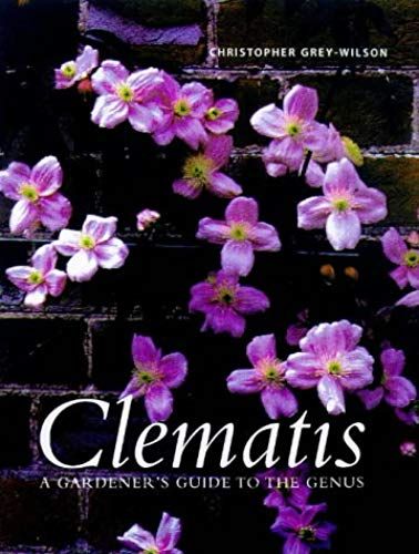 Clematis: A Gardener's Guide To The Genus