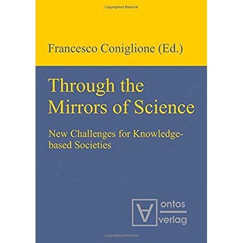 Through The Mirrors Of Science