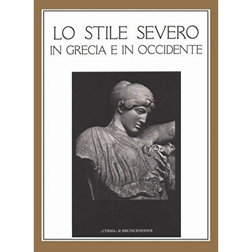 Ita-Lo Stile Severo In Grecia