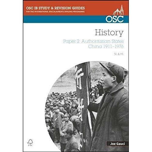 Ib History Sl & Hl Paper 2 Authoritarian States: China 1911-1976