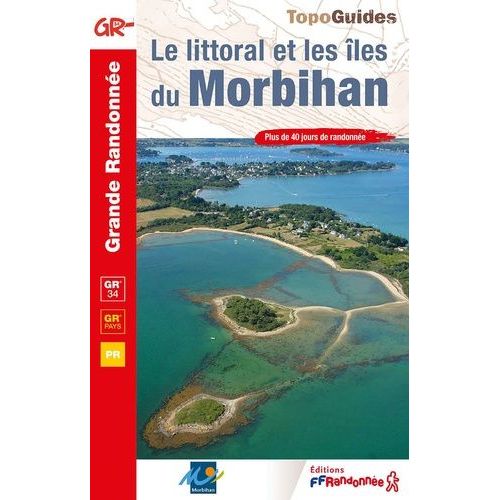 Le Littoral Et Les Îles Du Morbihan
