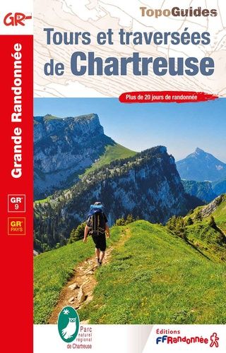 Tours Et Traversées De Chartreuse - Plus De 20 Jours De Randonnée