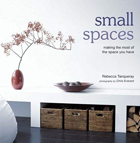 Small Spaces: Making The Most Of The Space You Have