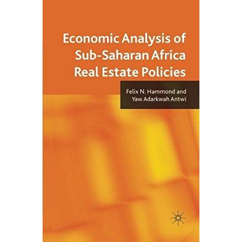 Economic Analysis Of Sub-Saharan Africa Real Estate Policies