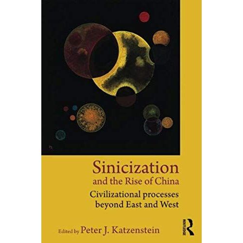 Sinicization And The Rise Of China