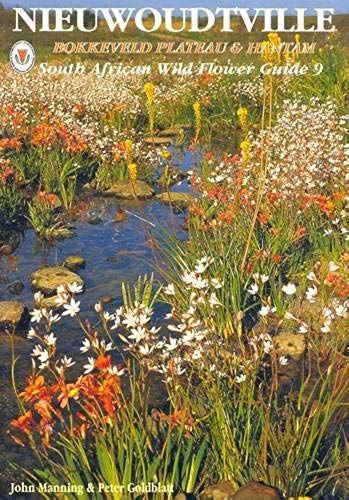 South African Wild Flower Guide: Nieuwoudtville - Bokkeveld Plateau And Hantam No. 9: Nieuwoudtville No. 9
