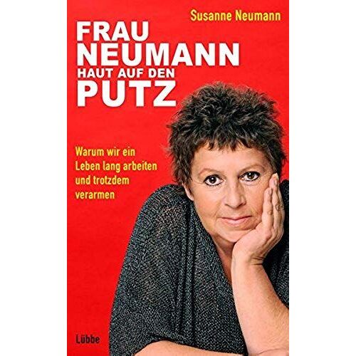 Neumann, S: Frau Neumann Haut Auf Den Putz