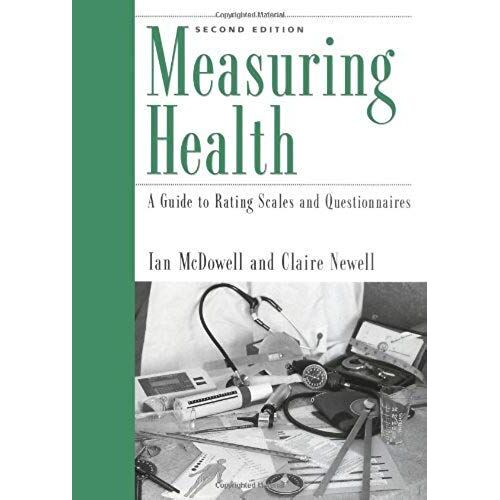 Measuring Health: A Guide To Rating Scales And Questionnaires
