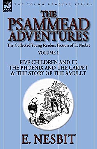 The Collected Young Readers Fiction Of E. Nesbit-Volume 1