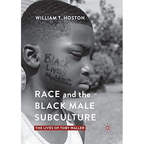 Race And The Black Male Subculture