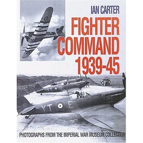 Fighter Command: 1939 - 45
