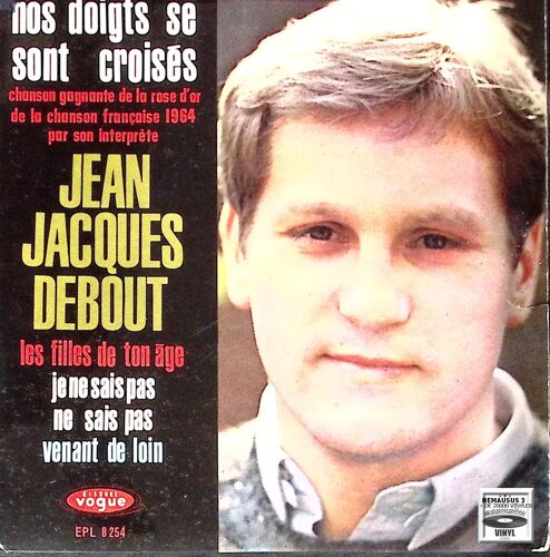 Jean Jacques Debout - Nos Doigts Se Sont Croisés -1964 - (Avec Sa Languette)