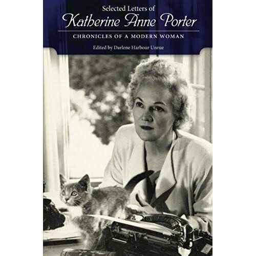 Selected Letters Of Katherine Anne Porter