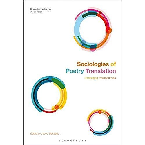 Sociologies Of Poetry Translation: Emerging Perspectives