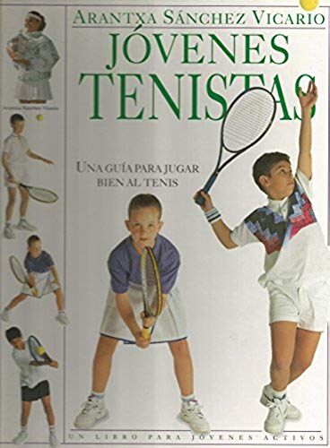 Jovenes Tenistas (Spanish Edition)