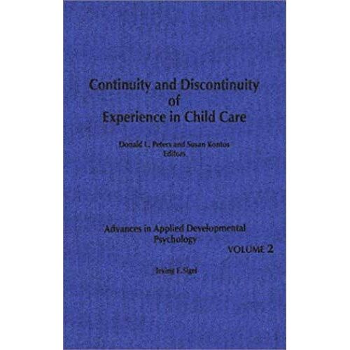 Continuity And Discontinuity Of Experience In Child Care
