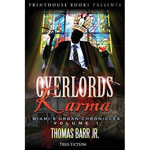 Overlords Karma; Miami's Urban Chronicles; Volume 1