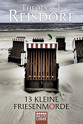 Reisdorf, T: 13 Kleine Friesenmorde