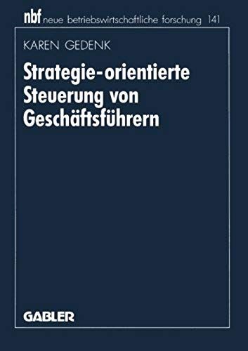 Strategie-Orientierte Steuerung Von Geschäftsführern
