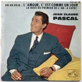 Jean-Claude Pascal - L'amour C'est Comme Un Jour / Un An Déjà / La Rose Du Premier De L'an / A Capri / E.P. 4 Titres, 1960.
