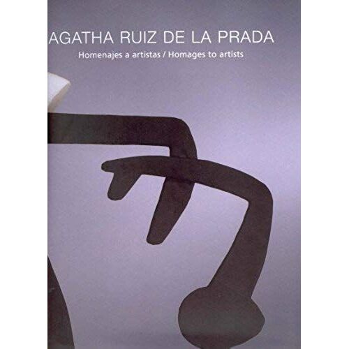 Agatha Ruiz De La Prada: Homage To Artists
