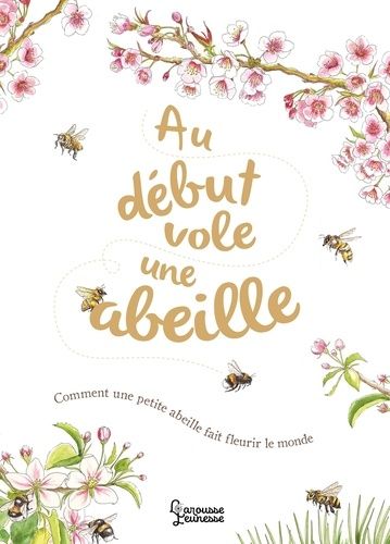 Au Début Vole Une Abeille