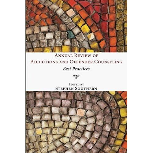 Annual Review Of Addictions And Offender Counseling