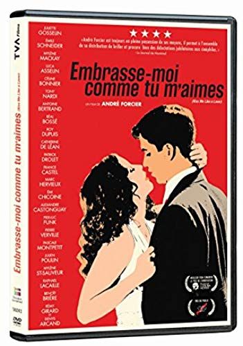 Embrasse-Moi Comme Tu M'aimes