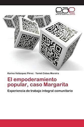 El Empoderamiento Popular, Caso Margarita