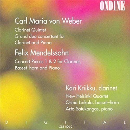 Weber - Clarinet Quintet / Mendelssohn - Concert Pieces For Clainet, Basset-Horn 1 & 2