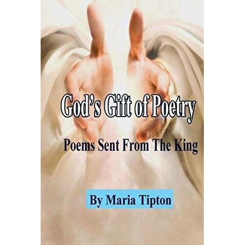 God's Gift Of Poetry: Poems From The King