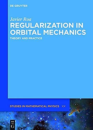 Regularization In Orbital Mechanics