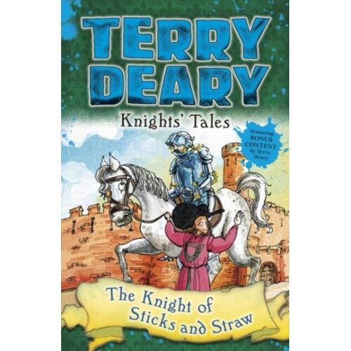 Knights' Tales: The Knight Of Sticks And Straw